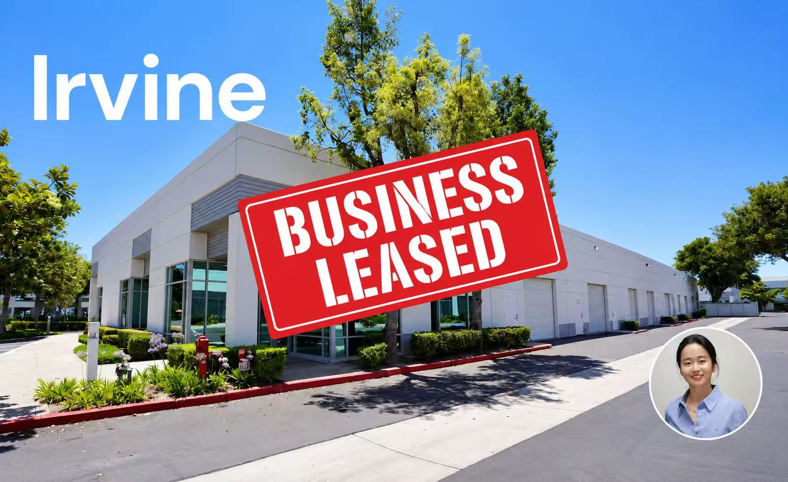 Irvine · Commercial lease completed — Nana Huang transaction poster