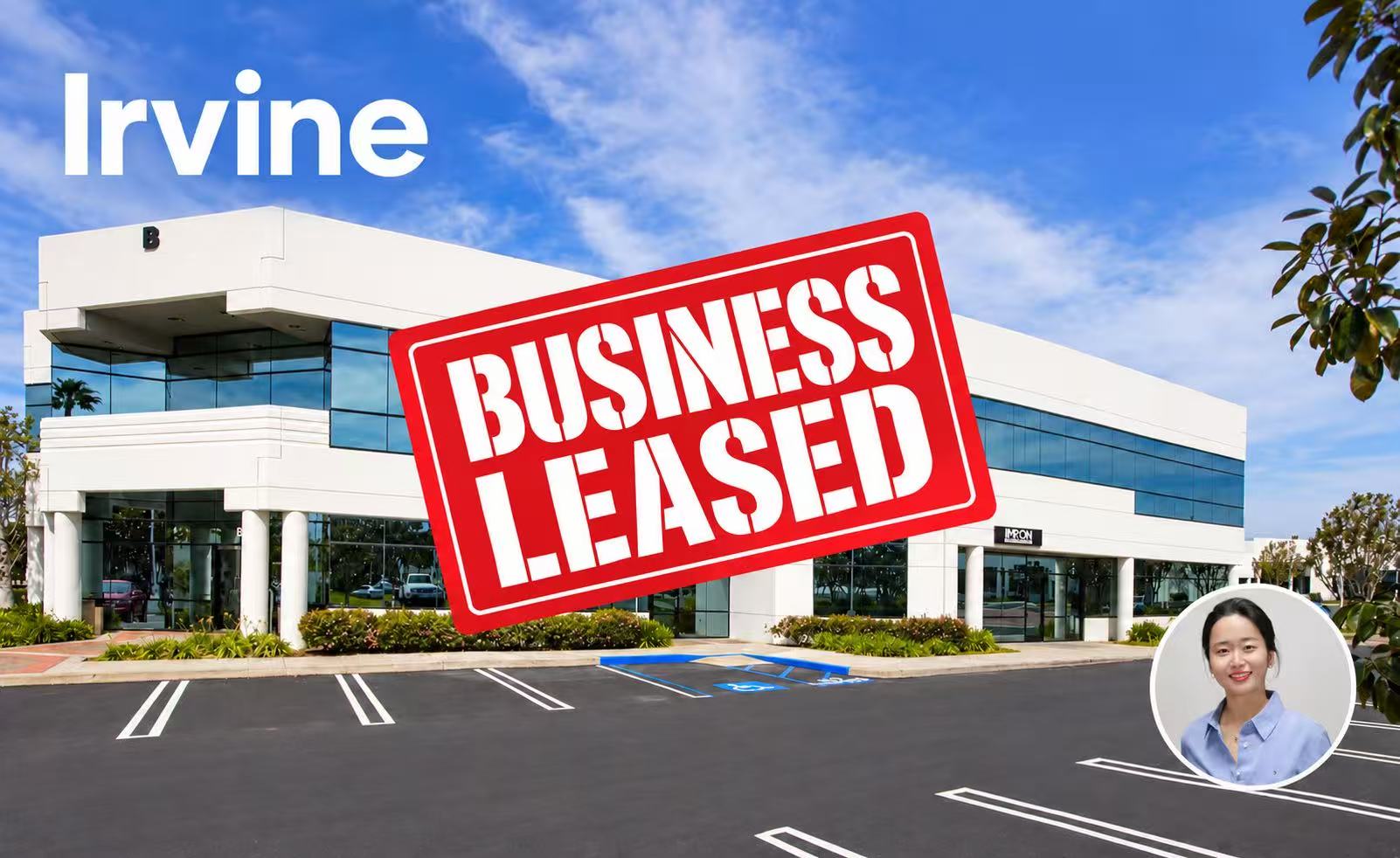 Irvine · Commercial lease completed — Nana Huang transaction poster